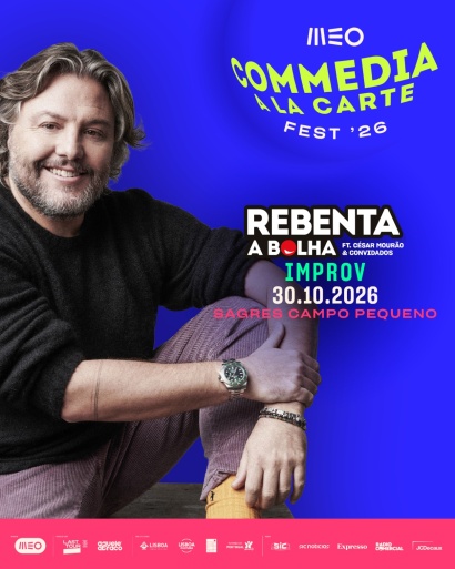 MEO COMMEDIA À LA CARTE FEST'26 - REBENTA A BOLHA